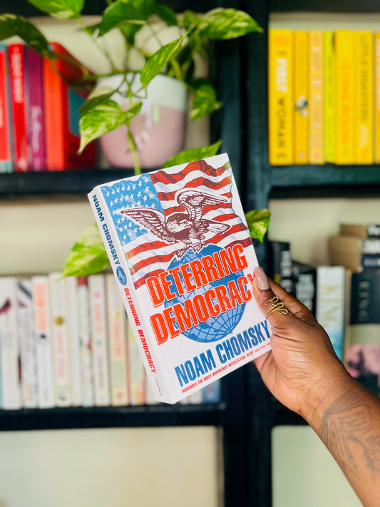 Deterring Democracy by Noam Chomsky