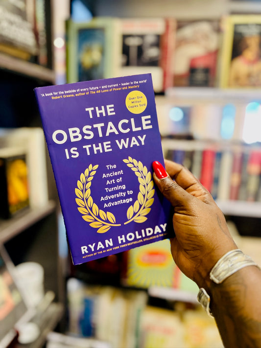 The Obstacle Is The Way by Ryan Holiday