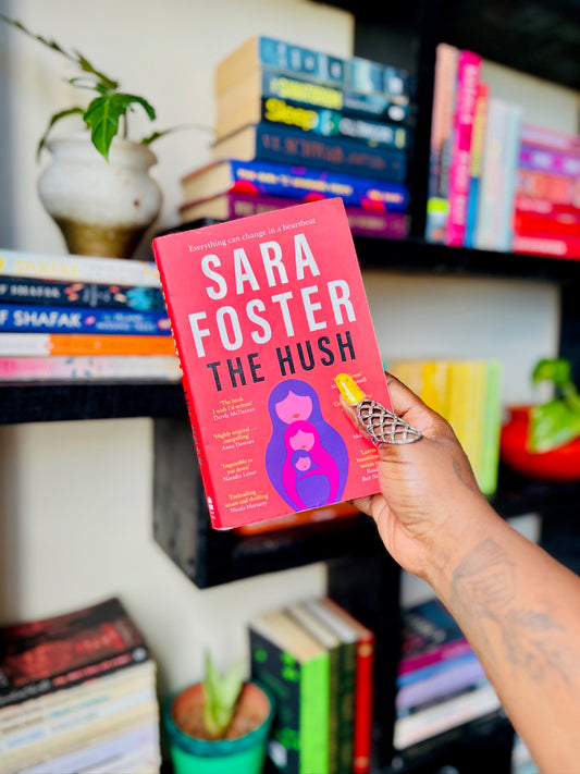The Hush by Sara Foster