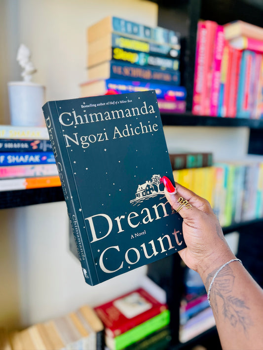 Dream Count by Chimamanda Ngozi Adichie