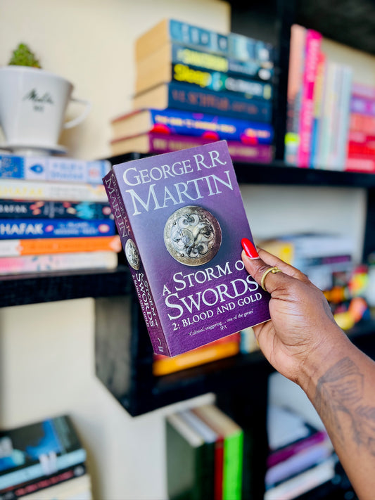 A Storm of Swords: Blood & Gold by George R.R Martin